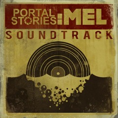 Portal Stories Mel - Full Soundtrack