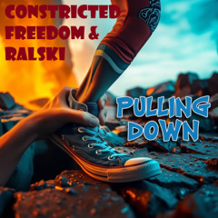 Pulling Down (Ralski & Constricted Freedom)
