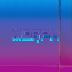 Morph (Free Download)
