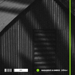 Madadrive & Umbree - Intrigue