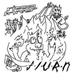 FIURN (fuck it up right now)