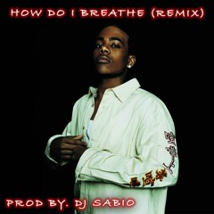 Mario - How Do I Breathe (Remix) [Prod by. SABIO]