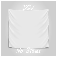 No Stains feat. Jermonte (Prod. by Ayowiththemayo)