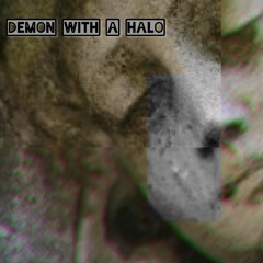 Demon With A Halo