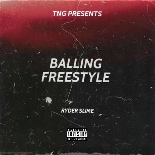 Ryder Slime- Balling Freestyle ( Official Music Audio)