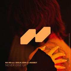 Never Give Up (feat. Giulia Jewlz)