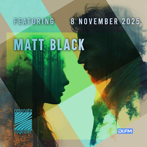 Matt Black - Resonate together (November 2025)