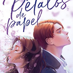 View EBOOK 💗 Pétalos de papel / Paper Petals (Spanish Edition) by  SELENE M. PASCUAL