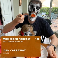 Episode 130 - Halloween Edition | Dan Carraway