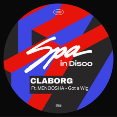 [SPA409] CLABORG Feat MENOOSHA - Got a Wig (Original Mix)
