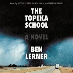 Free Audio Book 🎧 : The Topeka School, Free Ebook Download