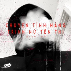Chuyện Tình Người Trinh Nữ Tên Thi - Afro Drill