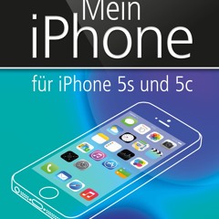(ePUB) Download Mein iPhone -  für iPhone 5s und 5c BY : Michael Krimmer