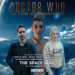 Doctor Who: The Young Doctor Adventures | Volume 2 | Episode 3: The Space Wail