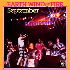 September [Earth, Wind & Fire]