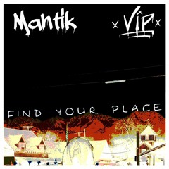 Mantik - Find Your Place VIP