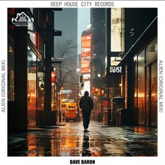 Alien (Original Mix) // Dave Baron.wav