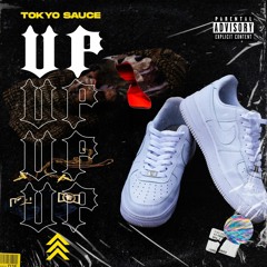 Up - Tokyo Sauce (Prod. by Oreido40)
