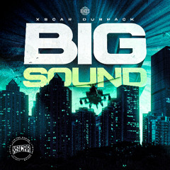 Xscar - Big Sound