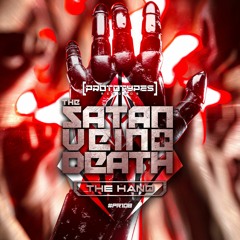 Death & Vein & The Satan - The Hand