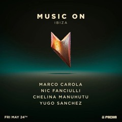 Yugo Sanchez X Music On - Live at Pachà Ibiza 🍒 24. 05.2024