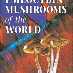 (PDF) R.E.A.D Psilocybin Mushrooms of the World: An Identification Guide [ PDF ] Ebook