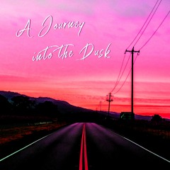 A Journey Into the Dusk (from 'Ambient Online Themed Compilation 06: Darkness and the Light')