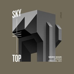 Weird Noize - Aprana [SkyTop]