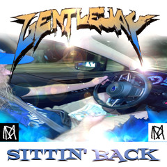 gentlejay - Sittin' Back (Prod. Lo Jettra & gentlejay)