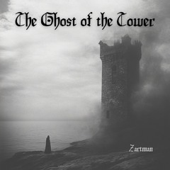 The Ghost of the Tower