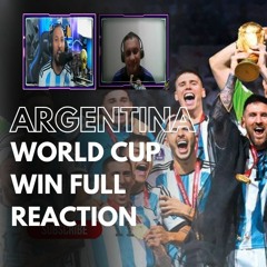 Argentina Win World Cup 2022 - Full reaction feat Sivan John