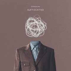 suffocated