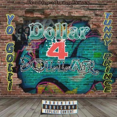 Yo Gotti - Dollar For Dolla (remix)