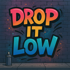DROPITLOW