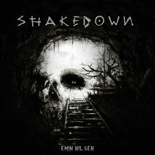 Emin Nilsen - SHAKEDOWN