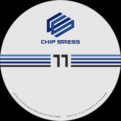 CHIP11 Erhalder - Chip Stress 11 A (Original Mix)