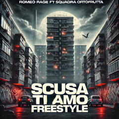 Scusa Ti Amo Ft Squadra Ortofrutta (Excuse Me I Love You Freestyle) Prod. LejJA (THE COLLABS EP)