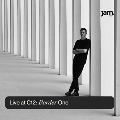 C12 x JAM RTBF : Border One