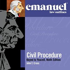 Access EBOOK 💞 Emanuel Law Outlines for Civil Procedure, Keyed to Yeazell (Emanuel L