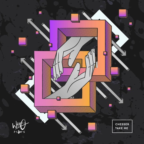 Chesser - Take Me [Wh0 Plays]