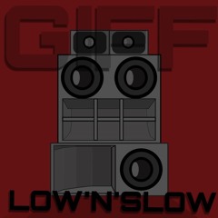 LOW'N'SLOW