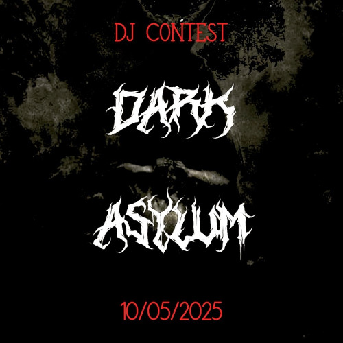LLONE - DARK ASYLUM DJ CONTEST SET
