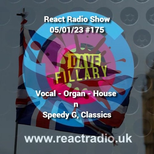 React Radio Show 05 - 01 - 23 (Vocal - Organ House Classics N Speedy G)