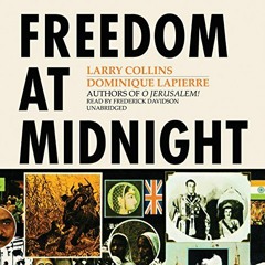 free PDF 📔 Freedom at Midnight by  Dominique Lapierre,Frederick Davidson,Larry Colli
