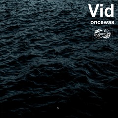 Vid - Oncewas