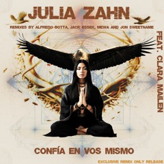 Julia Zahn feat. Clara Mailen - Confía en vos mismo (Alfredo Botta Deep House Remix)