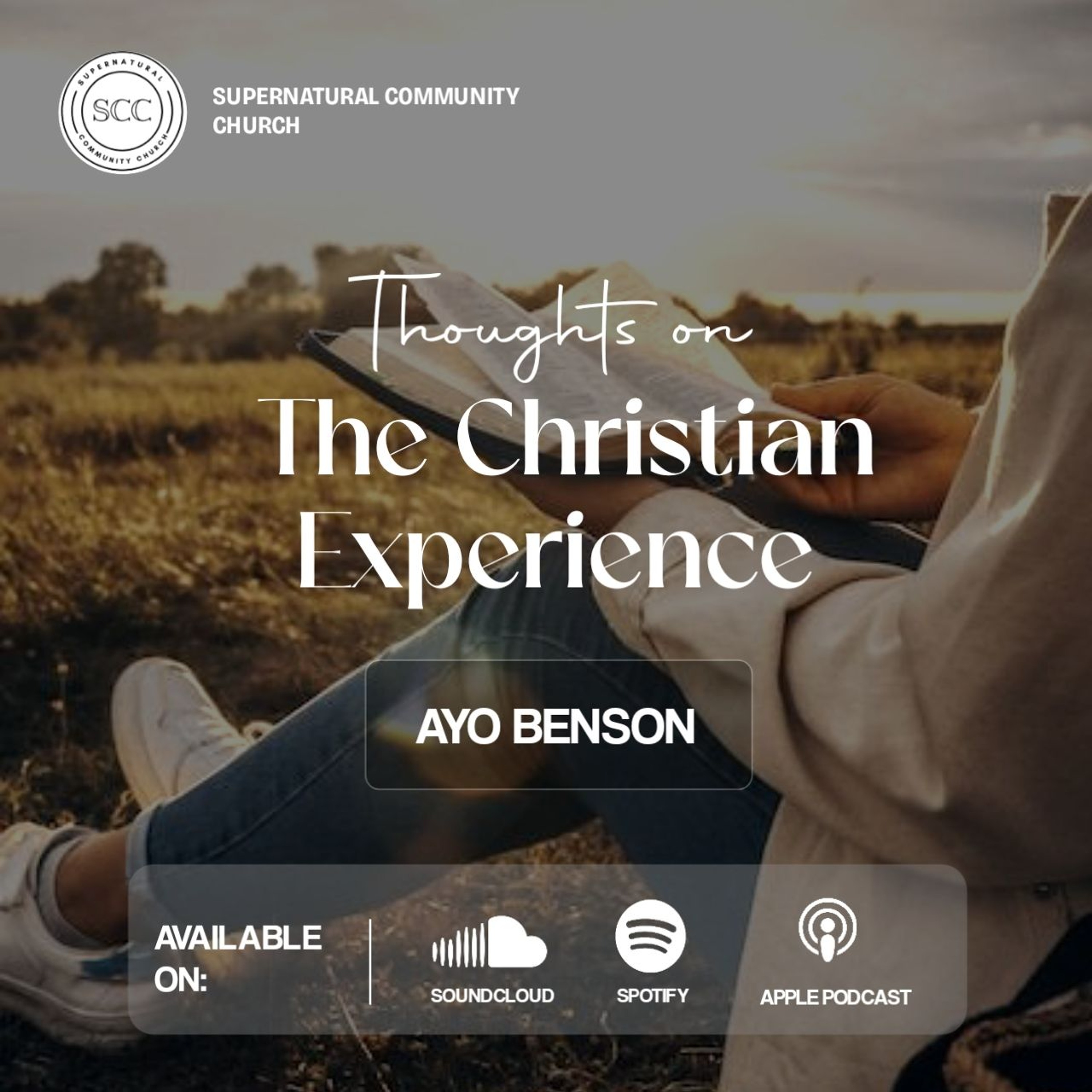 Thoughts On The Christian Experience