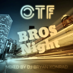 OTF Bros Night