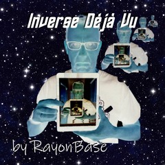 Inverse Déjà Vu