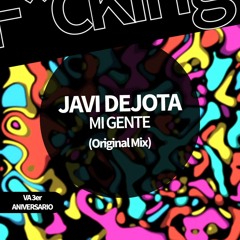 Javi Dejota . MI GENTE (Original Mix)